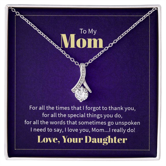 To My Mom Alluring Beauty Necklace