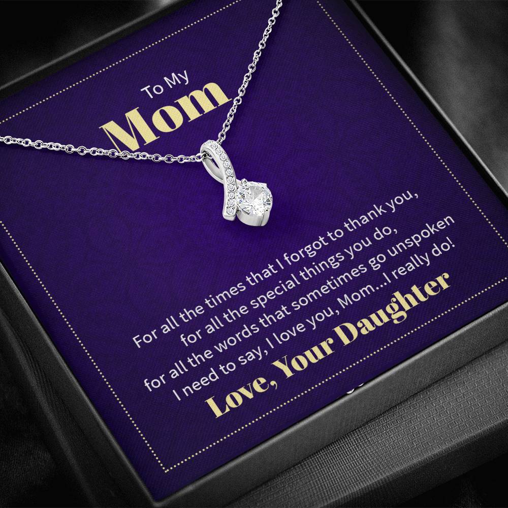 To My Mom Alluring Beauty Necklace